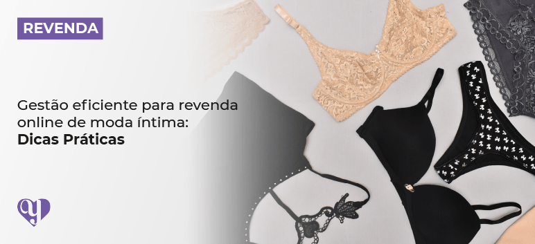 Seja Uma Revendedora de Lingerie, revender lingerie no atacado
